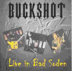 Buckshot : Live in Bad Soden